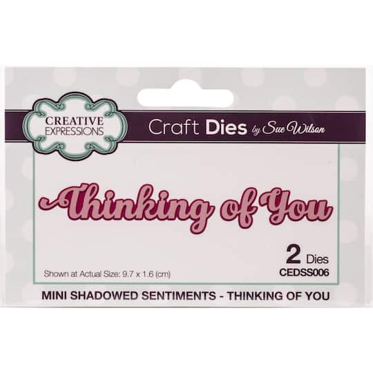 Creative Expressions Mini Shadowed Sentiments Thinking Of You Die, 2ct.